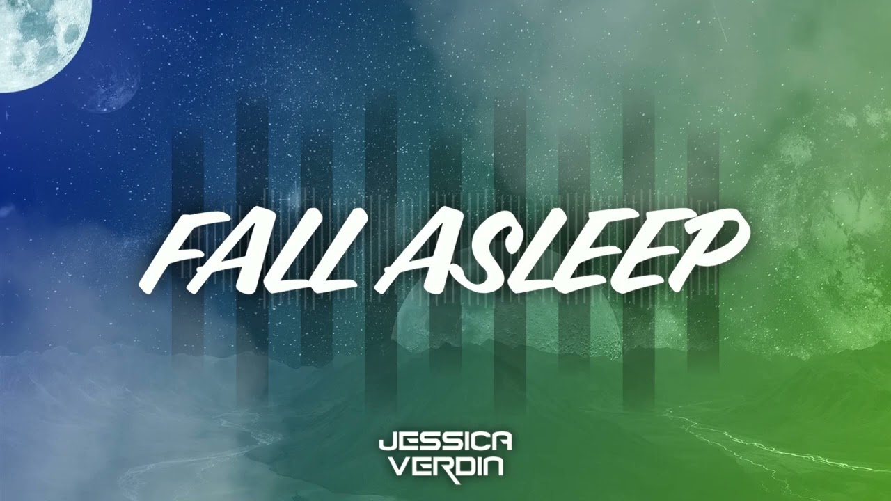 Jessica Verdin - Fall Asleep