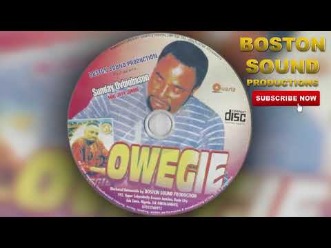 BENIN MUSIC► Sunday Ovbiobason - Owegie [Full Album] | Boston Sound Production