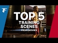TOP 5 TRAINING SCENES FROM MOVIES