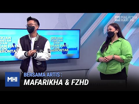 Bersama Artis: Mafarikha & FZHD | MHI (24 Februari 2022)