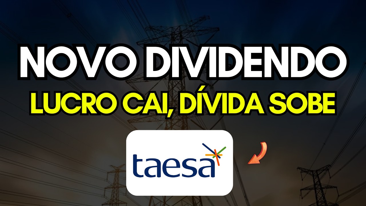 Taesa (taee11) Novo Dividendos, Resultado Piorou? É Outra Coisa Preocupa...