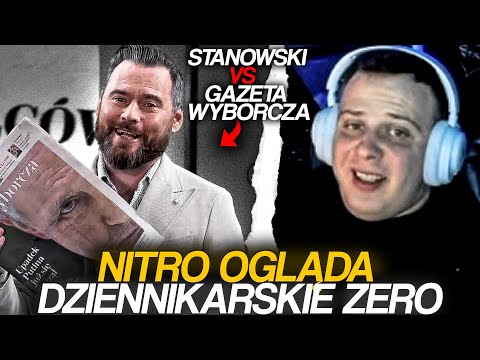 NITRO OGLĄDA DZIENNIKARSKIE ZERO *manipulacje gazety wyborczej*