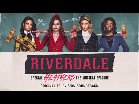 Riverdale - "Dead Girl Walking" - Heathers The Musical Episode - Riverdale Cast (Official Video)