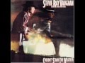 The Things That I Used To Do - Stevie Ray Vaughan - Couldn't Stand the Weather - 1984 (HD)