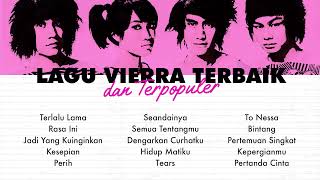 Download lagu Vierra - Album Lagu Vierra Terbaik dan Terpopuler | Audio HQ mp3