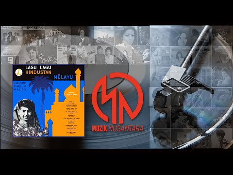 Zainab Majid “Lagu Lagu Hindustan Melayu” (1958) - FULL ALBUM REMASTERED FROM 10” VINYL LP