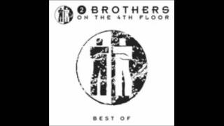 2 Brothers on the 4th Floor - I&#39;m Thinkin of U [radio version]