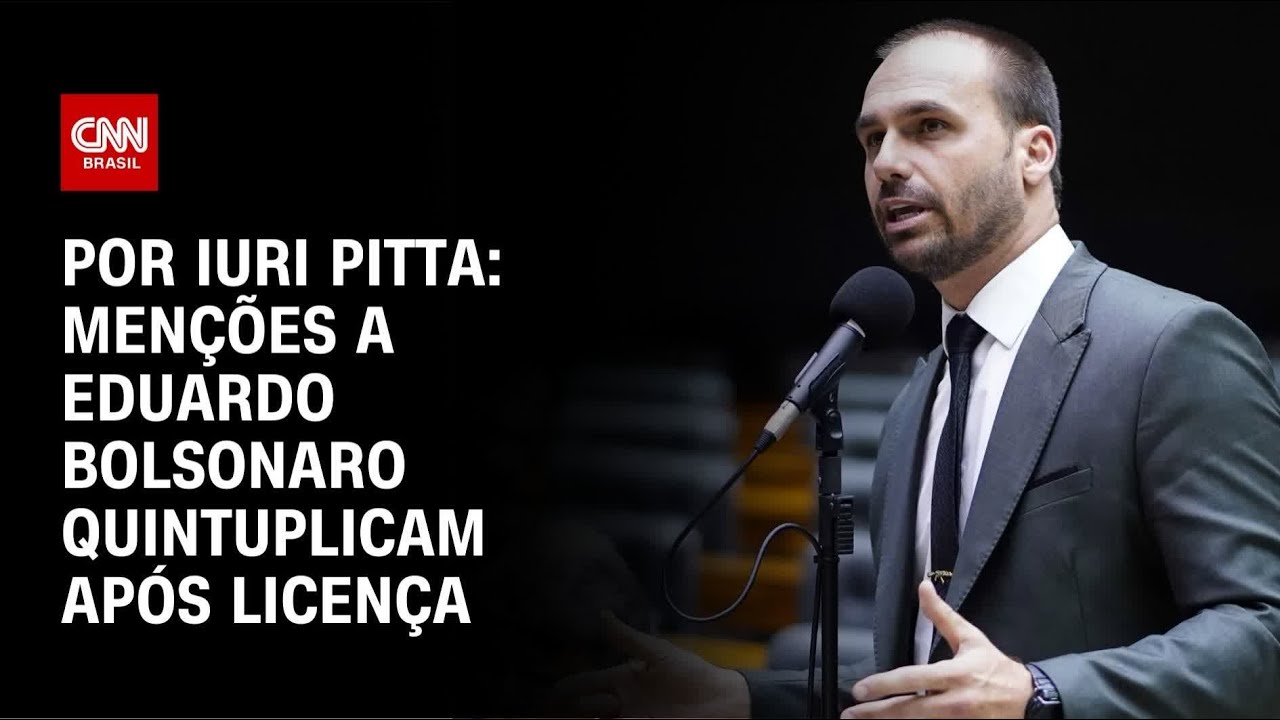 Menções a Eduardo Bolsonaro quintuplicam após licença | CNN 360°