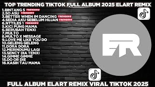 Download lagu DJ VIRAL TIKTOK TOP TRENDING ELART REMIX FULL ALBUM FULL SONG VIRAL TIKTOK 2025 mp3