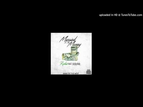 Richie ft. YSic & SOBx RBE (Yhung TO) - Married To The Money [Prod. MMMOnThaBeat