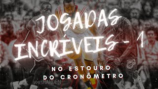 NBA - Jogadas incríveis - no estouro do cronômetro