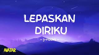 Download lagu J-Rocks - Lepaskan Diriku - Lirik Avatar mp3