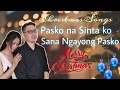 PASKO NA SINTA KO SANA NGAYONG PASKO Let S Sing Some Christmas Songs