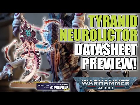 NEUROLICTOR DATASHEET PREVIEWED! Brand New Tyranid Codex Unit! | Warhammer 40k