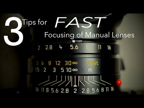 3 Tips for FAST Focusing of Manual Lenses