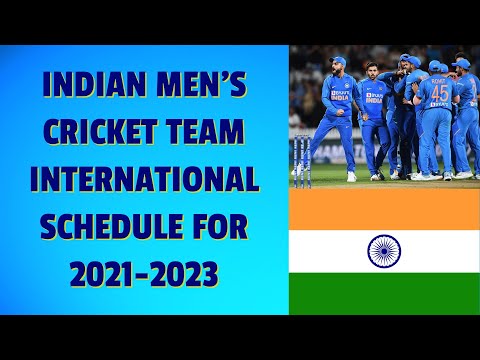 Indian Men's Cricket Team International Schedule for 2021-23 | Upcoming Cricket Matches for India