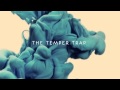 The Temper Trap - Never Again 