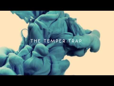 The Temper Trap - Never Again
