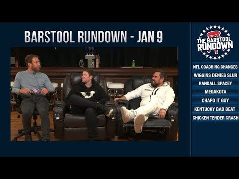 Barstool Rundown   January 9, 2019