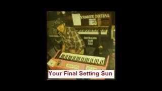 Jason Lytle - Your Final Setting Sun
