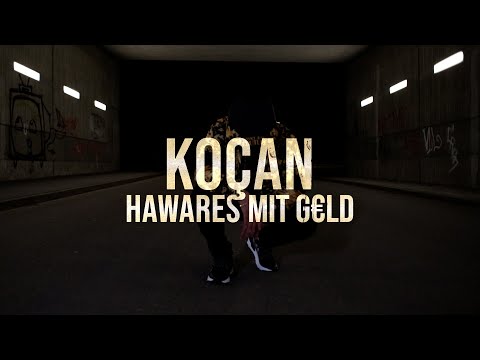 KOÇAN - Hawares mit Geld (prod. by Santo)
