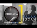 Ohh Sajna Full Song (Audio) | JUDAH | Falak Shabir 2nd Album