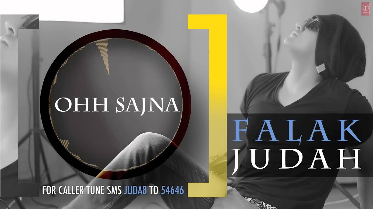Ohh Sajna Lyrics  | Judah | Falak Shabir | Ali Mustafa