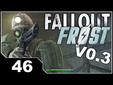 Fallout FROST V0.3 - EP46
