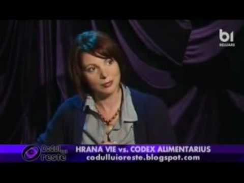 Hrana Vie vs. Codex Alimentar  - partea 2 /13
