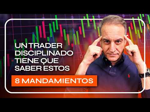 The 8 Commandments of the Successful Trader