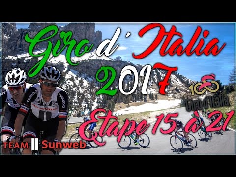 GIRO D' ITALIA 2017 | ETAPE 15 A 21