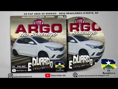 CD Fiat Argo do Rodrigo Vol.1 - DJ Eduardo Ermakowitch