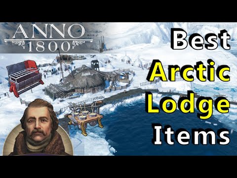 Anno 1800 BEST ITEMS for the ARCTIC LODGE! The Passage DLC