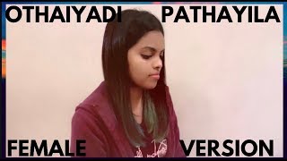 Kanaa - Othaiyadi Pathayila FEMALE VERSION Dhibu N
