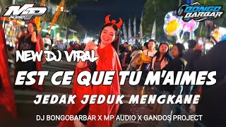 Download lagu DJ EST_CE_QUE_TU_M'AIMES mp audio x dj bongobarbar mp3