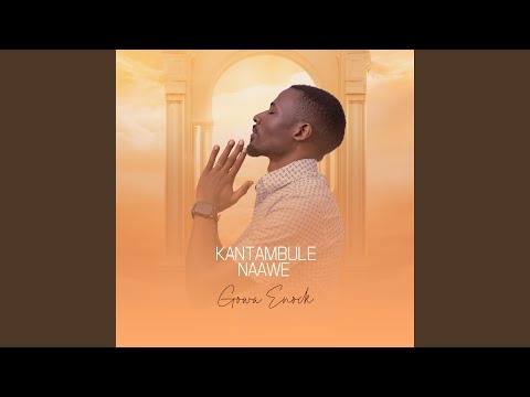 KANTAMBULE NAAWE