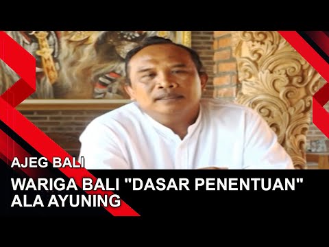 WARIGA BALI "DASAR PENENTUAN" ALA AYUNING | AJEG BALI