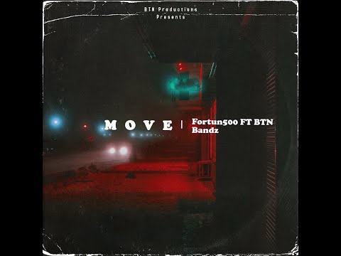 Fortune500 - "MOVE" ft. Aj Bands (Official Audio)