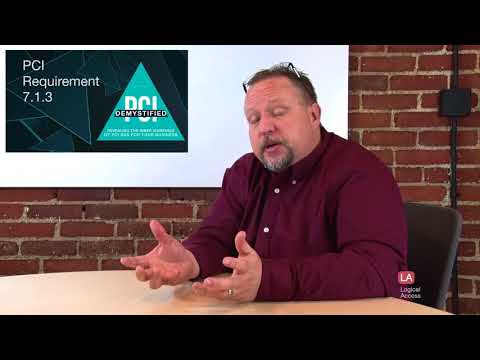 PCI Requirement 7.1.3 - Assign access based on individual personnel’s job classification & function