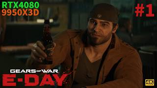 #1 [Gears of War: E-Day][PC最高画質][4K] すべての始まりへ。地獄の“E-Day”を生き残れ【RTX4080】