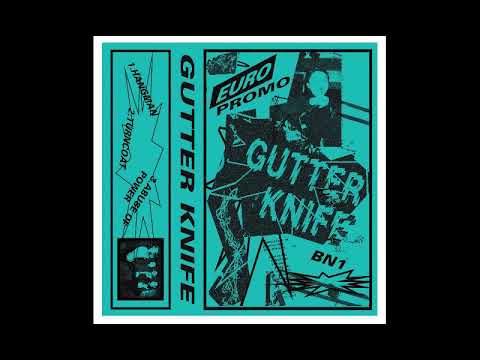 Gutter Knife - Euro Promo [2018 Hardcore Punk]
