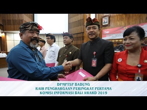 DPMPTSP BADUNG RAIH PENGHARGAAN PERINGKAT PERTAMA KOMISI INFORMASI BALI AWARD 2019