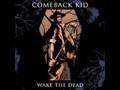 Comeback Kid- Our Distance