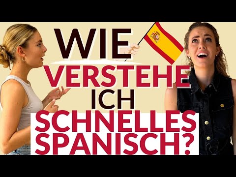 Endlich schnelles Spanisch verstehen