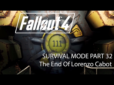 Fallout 4 Survival Mode - Part 32 - The End Of Lorenzo Cabot