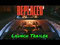 REPLACED — Launch Trailer REPLACED — Launch Trailer