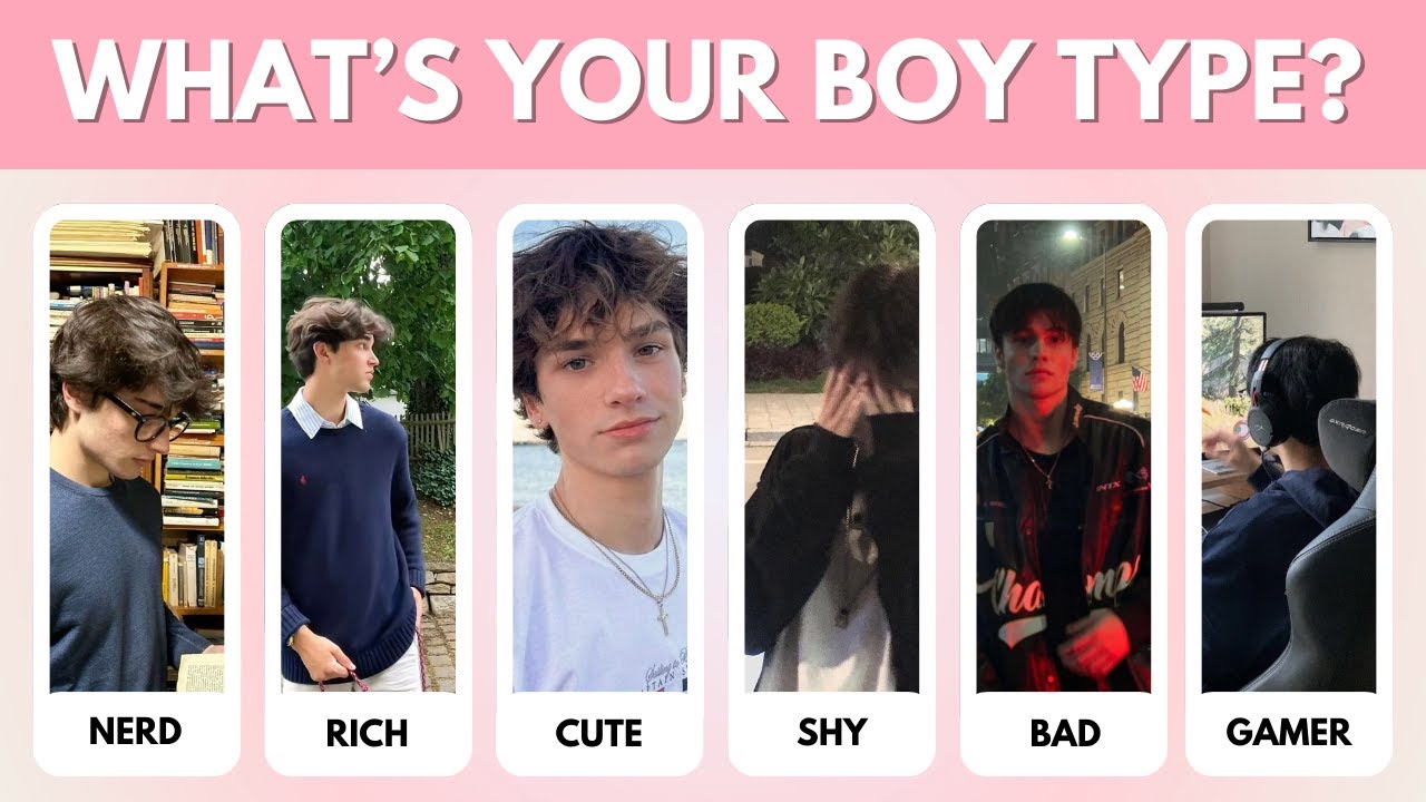 What's Your BOY TYPE? Part 1 | Aesthetic Personality Quiz
