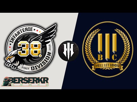 FULL MATCH | 38 vs BC | 03.27.22 | HELL LET LOOSE eSports Competitive