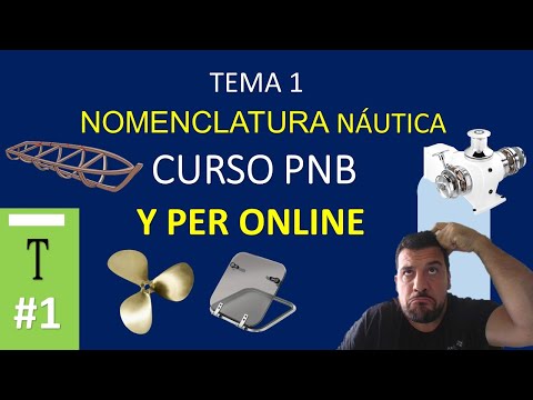 ⛵⛵Nomenclatura náutica PER/PNB. Curso PNB y PER gratis.😜