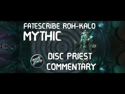 Fatescribe Roh-Kalo Mythic - Disc Priest Commentary